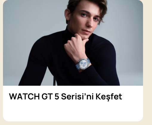 HUAWEI WATCH GT5 Serisi